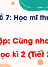 Bài ôn tập. Cùng nhau ôn tập học kì 2Tiết 2